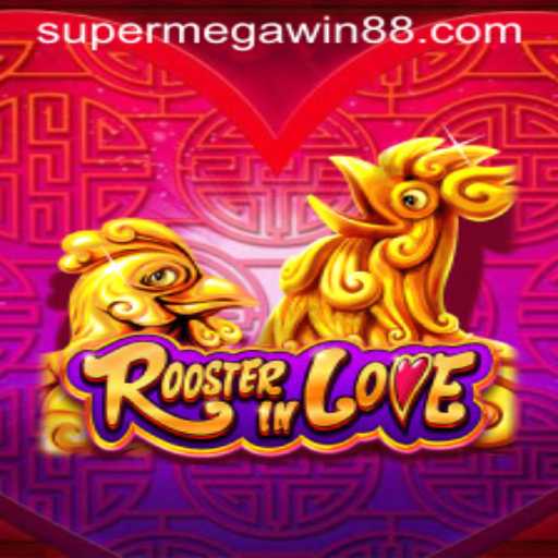 The Ultimate Guide to RoosterInLove and Its SUPERMEGAWIN Feature