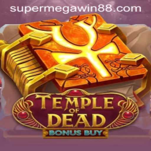 Discover the Thrills of Temple of Dead Bonus Buy: A Journey to Achieve the SUPERMEGAWIN